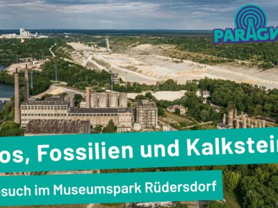 Der Museumspark Rüdersdorf